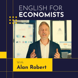 Podcast thumbnail for English for Economists | Economic News and English Expressions