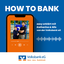 Podcast thumbnail for How to Bank - easy erklärt mit Katharina & Nils von der Volksbank eG