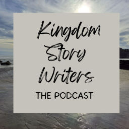Podcast thumbnail for Kingdom Story Writers