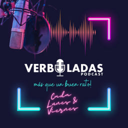 Podcast thumbnail for Verboladas