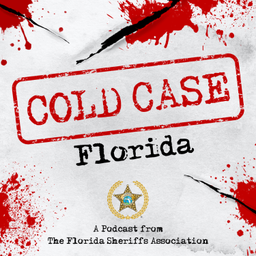 Podcast thumbnail for Cold Case Florida