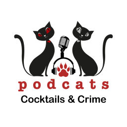 Podcast thumbnail for PodCats - Crime & Cocktails