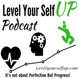 Podcast thumbnail for Level YourSelf UP Podcast