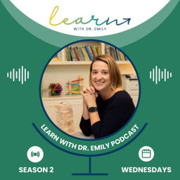 Podcast thumbnail for Learn with Dr. Emily