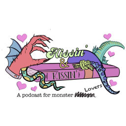 Podcast thumbnail for Hissin' and Kissin'
