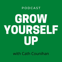 Podcast thumbnail for Grow Yourself Up