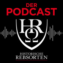 Podcast thumbnail for Historische Rebsorten - Der Podcast