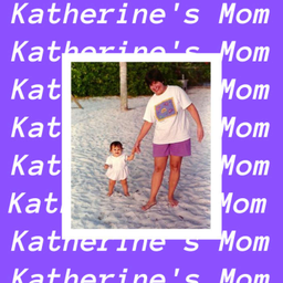 Podcast thumbnail for Katherine's Mom