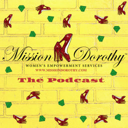 Podcast thumbnail for Mission Dorothy: The Podcast