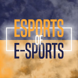 Podcast thumbnail for Esports of E-Sports Podcast