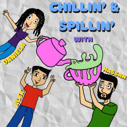 Podcast thumbnail for Chillin' and Spillin' Podcast