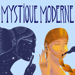 Podcast thumbnail for MYSTIQUE MODERNE
