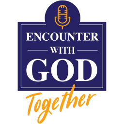 Podcast thumbnail for Encounter with God Together