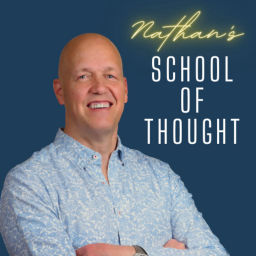 Podcast thumbnail for Nathan's School of Thought