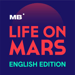Podcast thumbnail for Life on Mars - A podcast from MarsBased