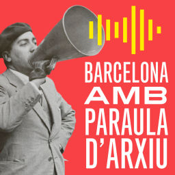Podcast thumbnail for Barcelona AMB Paraula d'arxiu