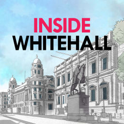 Podcast thumbnail for Inside Whitehall
