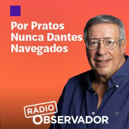 Podcast thumbnail for Por Pratos Nunca Dantes Navegados