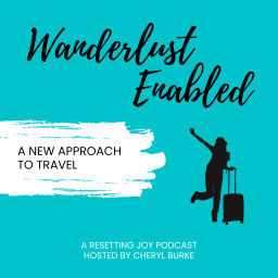 Podcast thumbnail for Wanderlust Enabled