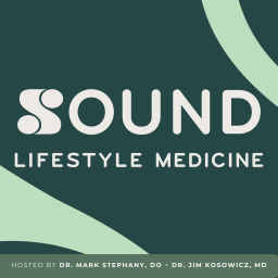 Podcast thumbnail for Sound Lifestyle Medicine