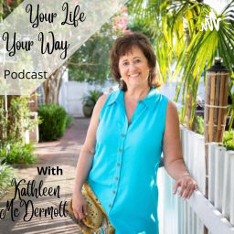 Podcast thumbnail for Your Life Your Way