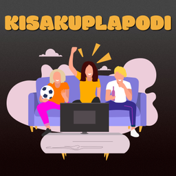 Podcast thumbnail for Kisakuplapodi