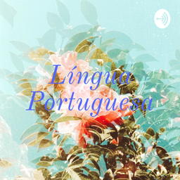 Podcast thumbnail for Língua Portuguesa