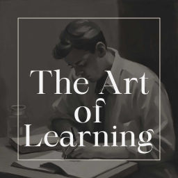 Podcast thumbnail for The Art of Learning