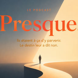Podcast thumbnail for Presque