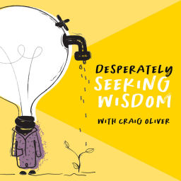 Podcast thumbnail for Desperately Seeking Wisdom