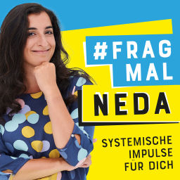 Podcast thumbnail for #fragmalneda - Systemische Impulse für Dich