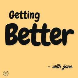 Podcast thumbnail for Better