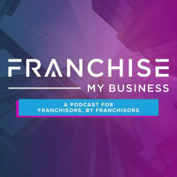 Podcast thumbnail for Franchise My Business