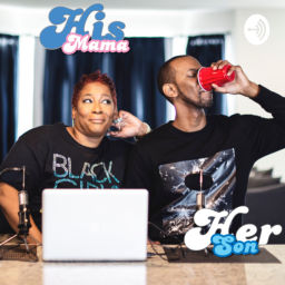 Podcast thumbnail for His Mama, Her Son