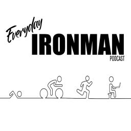 Podcast thumbnail for Everyday Ironman Podcast