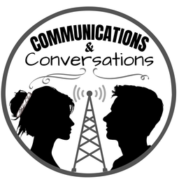 Podcast thumbnail for Communications & Conversations