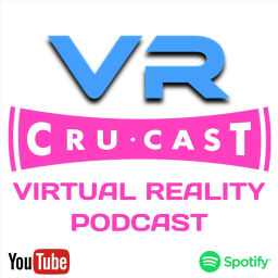 Podcast thumbnail for The VR CruCast - Virtual Reality Podcast