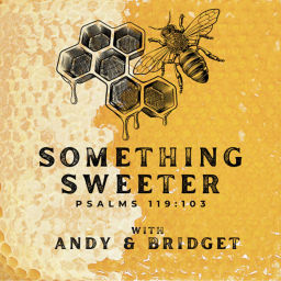 Podcast thumbnail for Something Sweeter Podcast
