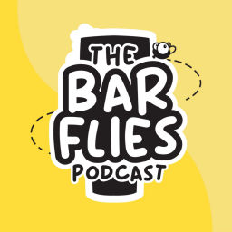 Podcast thumbnail for The Bar Flies Podcast