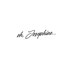 Podcast thumbnail for Oh, Josephine...