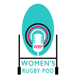Podcast thumbnail for Women's Rugby Pod