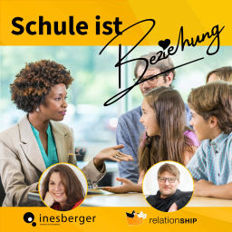Podcast thumbnail for Schule ist Beziehung - Der Podcast für perfekt unperfekte Lehrer*innen und Eltern