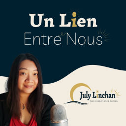 Podcast thumbnail for Un Lien Entre Nous