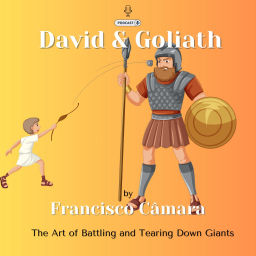 Podcast thumbnail for David & Goliath - The Art of Battling and Tearing Down Giants