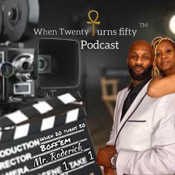 Podcast thumbnail for When Twenty Turns Fifty