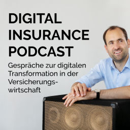 Podcast thumbnail for Digital Insurance Podcast: Versicherung & Digitalisierung