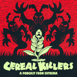 Podcast thumbnail for Cereal Killers
