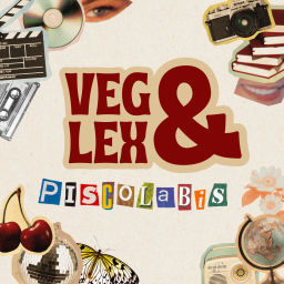 Podcast thumbnail for Veg y Lex | Piscolabis