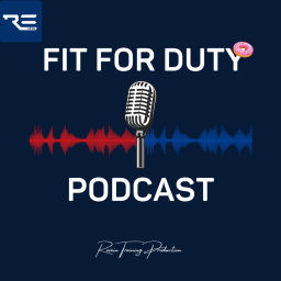 Podcast thumbnail for Fit For Duty Podcast