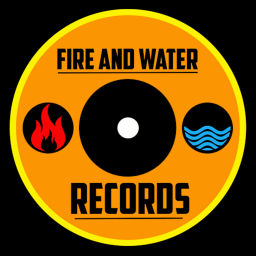 Podcast thumbnail for Fire and Water Records